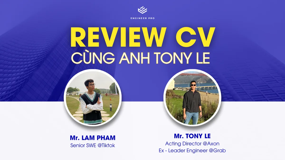 Review CV cùng team Engineer Pro & Director tại Axon – Những điều cần tránh và cần làm để gây ấn tượng