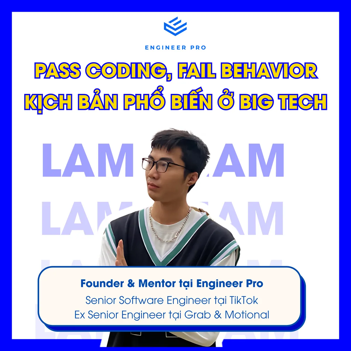 PASS CODING, FAIL BEHAVIOR – KỊCH BẢN PHỔ BIẾN Ở BIG TECH